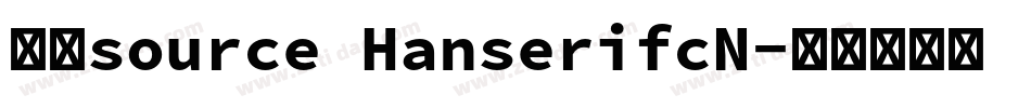 字体source HanserifcN字体转换